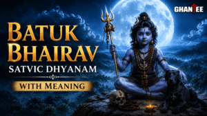 Batuk Bhairav - Satvic Dhyan mantra with meaning