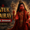 Batuk Bhairav - Rajasic dhyanam with meaning